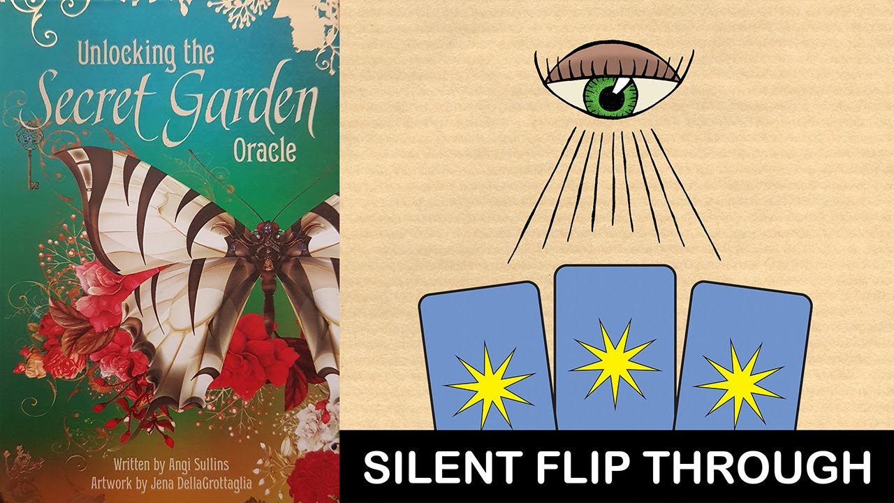 Unlocking the Secret Garden Oracle de Angi Sullins - visionnage des cartes (silent flip through)