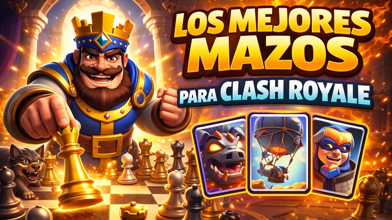 LOS MEJORES MAZOS ANTES DE LA ACTUALIZACIÓN -CLASH ROYALE 