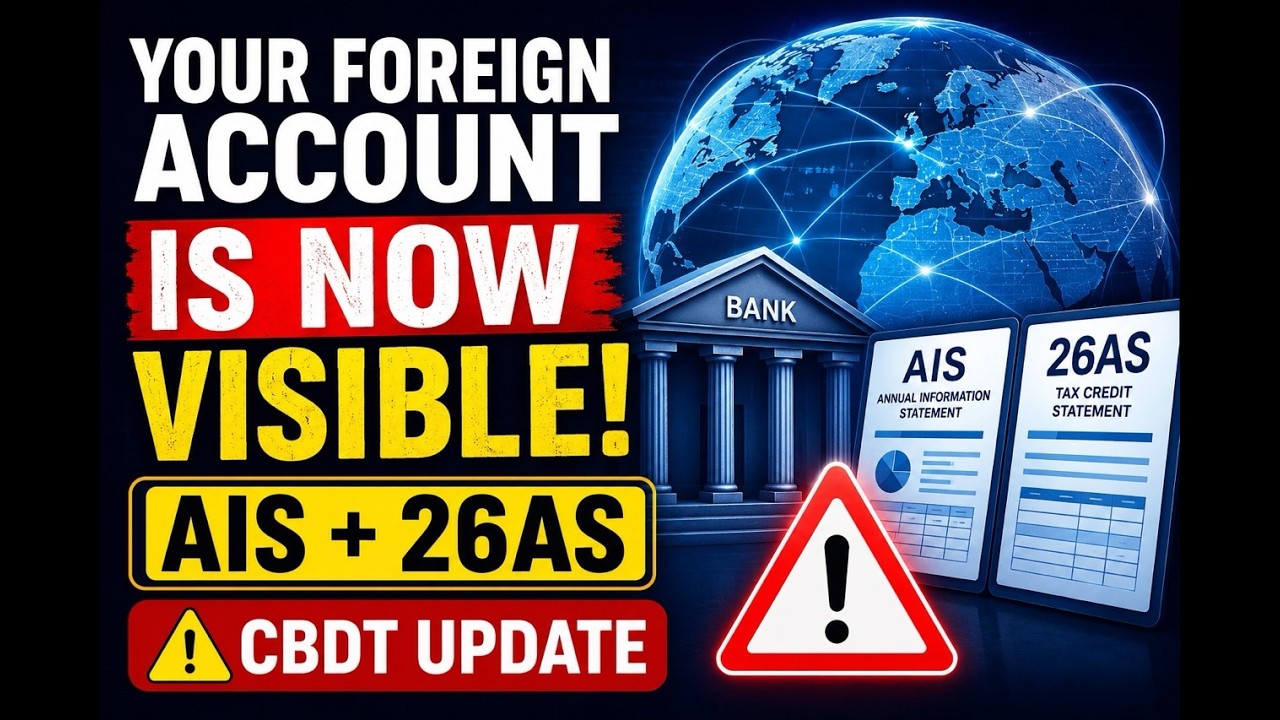 YOUR FOREIGN A/c JUST STARTED TALKING TO INCOME TAX! | CBDT's Update 2026 | NRIs & Foreign Investors