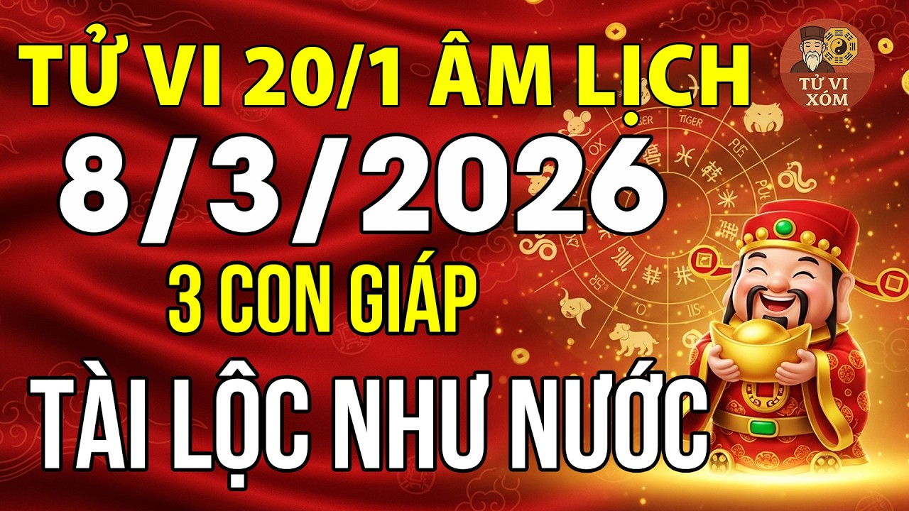 Tu vi hang ngay 8/3/2026: 20/1 âm lịch 3 con giáp này Tài Lộc Như Nước, 3 con giáp Coi Chừng Đại Họa