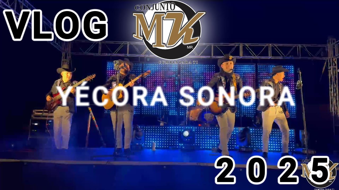 Vlog Yécora Sonora 2025 - Conjunto MK🥰