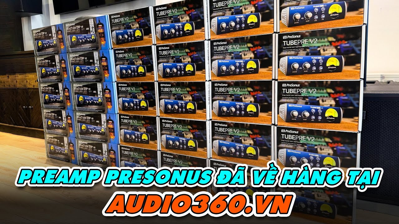 PREAMP PRESONUS ĐÃ VỀ HÀNG RẤT NHIỀU TẠI AUDIO360.VN