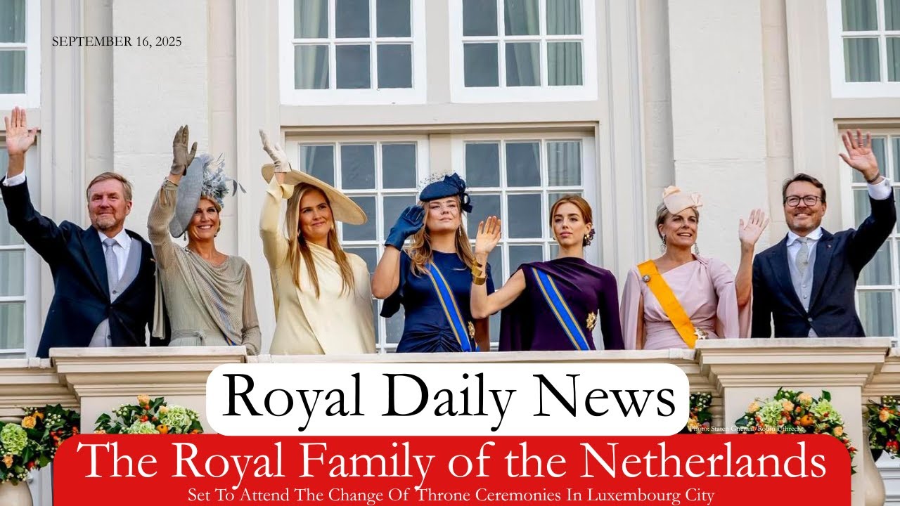 The Royal Family of the Netherlands Preside Over The Opening Of Prince's Day.  Plus, More #RoyalNews