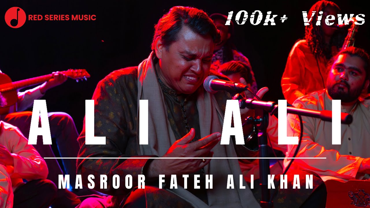 Ali Ali - Masroor Fateh Ali Khan (Official Music Video)