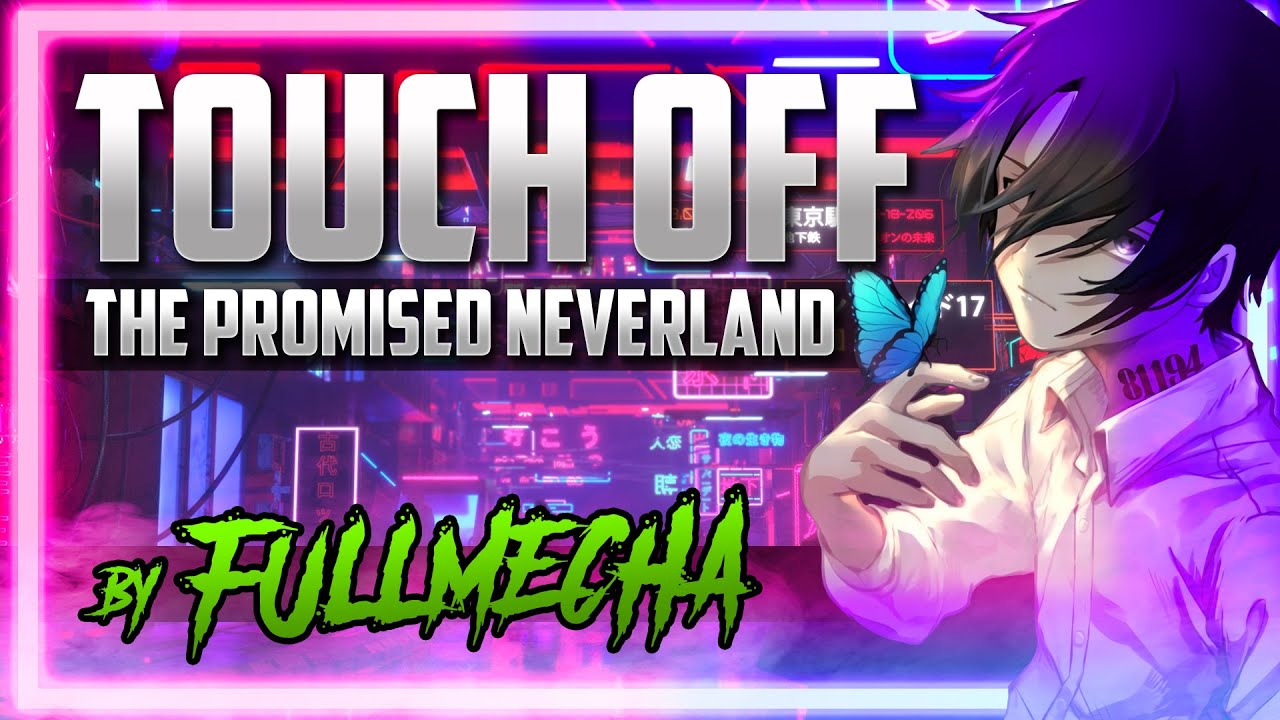 ✨TOUCH OFF - The Promised Neverland - OP FULL - UVERworld ✨ (METAL COVER 2021) ft. @_Hiragaa 🔥