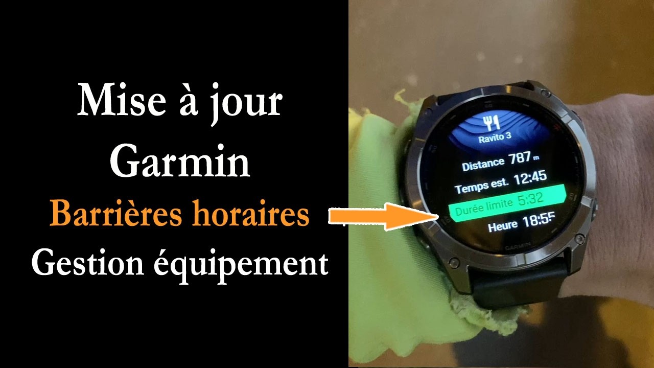 Mise à jour Garmin : barrières horaires et gestion des équipements