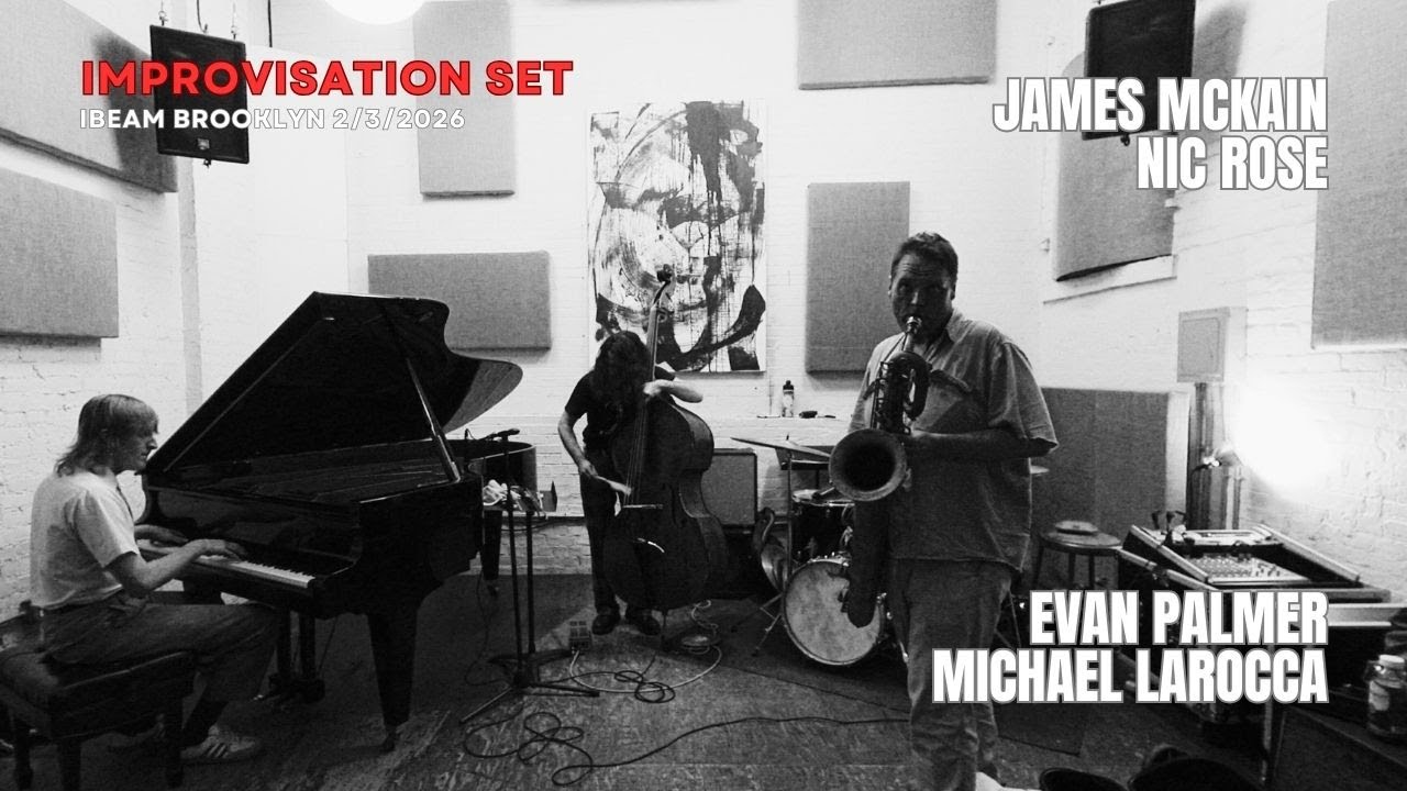 James McKain(Baritone Sax)Nic Rose (P)Evan Palmer(B)Michael Larocca (Dr) 2/3/2026 Ibeam Brooklyn