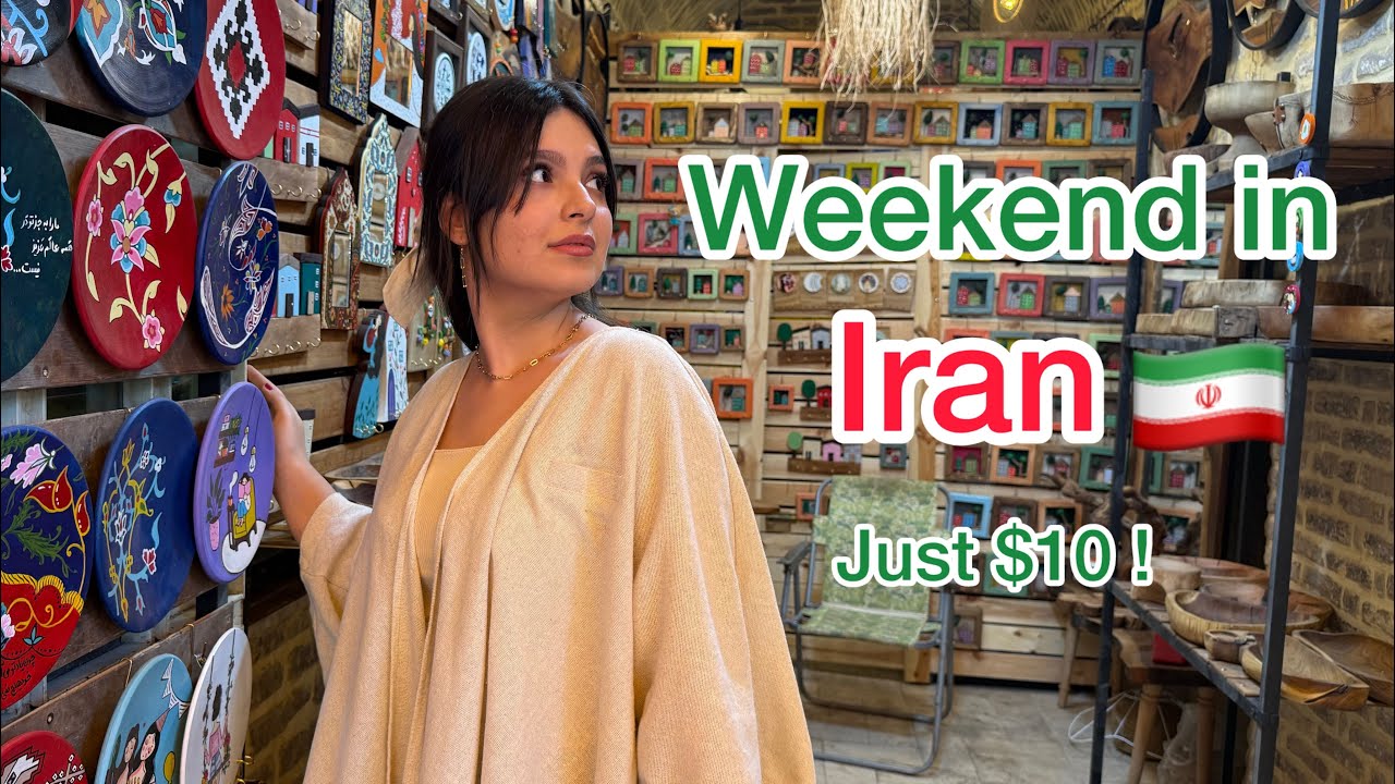 My Weekend in Iran 🇮🇷|Only $10 for Food, Shopping & Fun | Exploring Vakil Bazaar