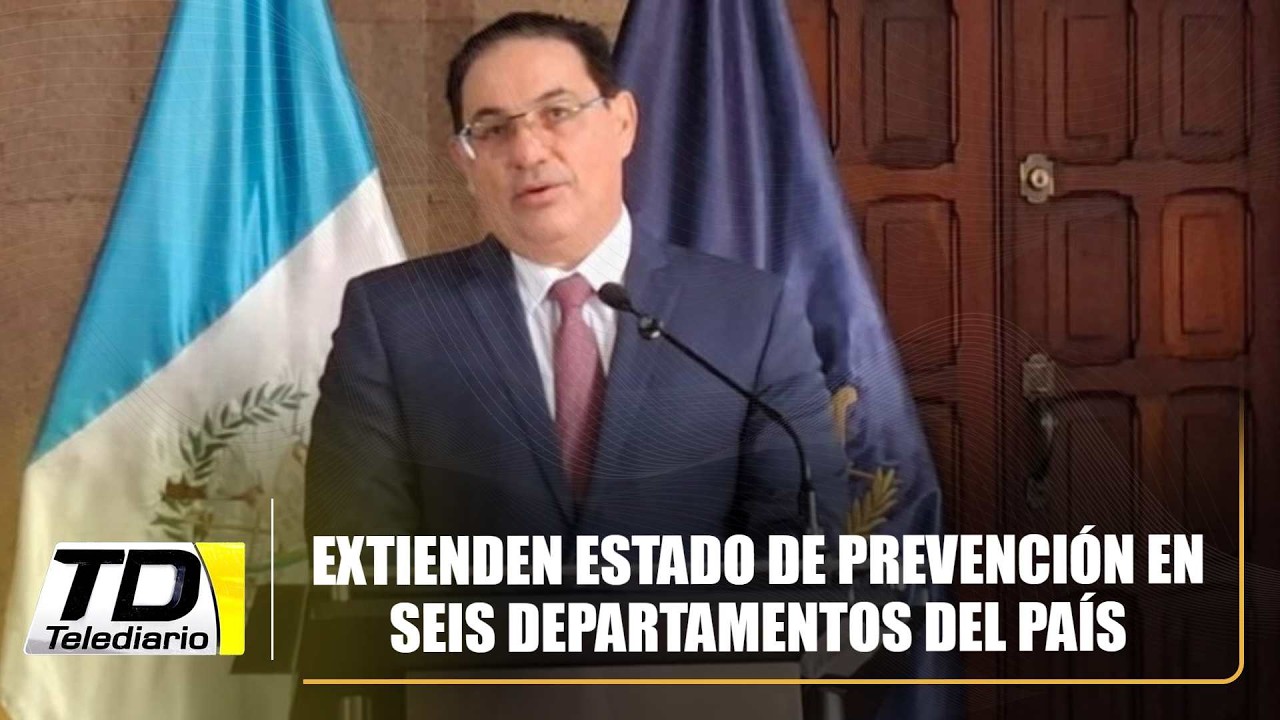 Extienden estado de prevención en seis departamentos del país