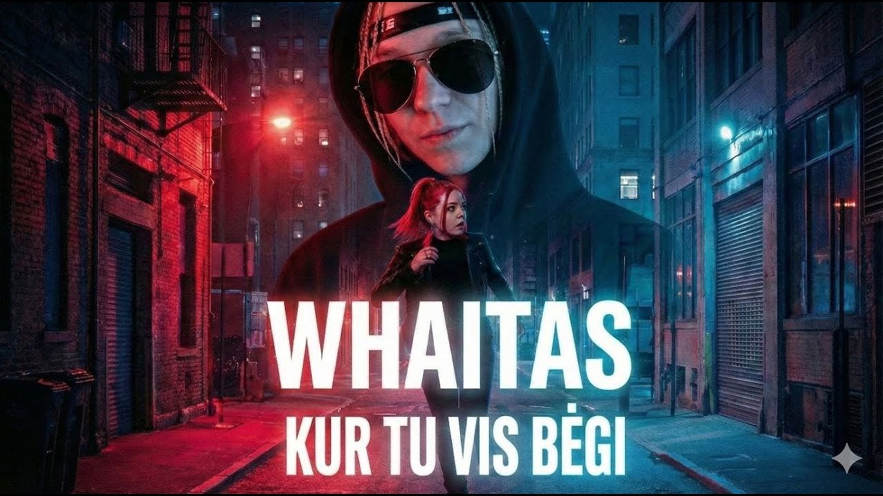 Whaitas - Kur tu vis bėgi (Official Video)