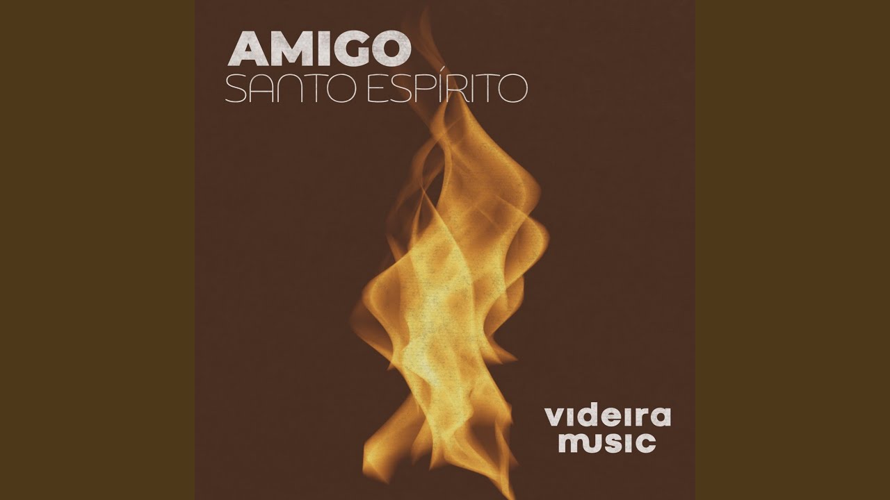 Amigo Santo Espírito (Ao Vivo)