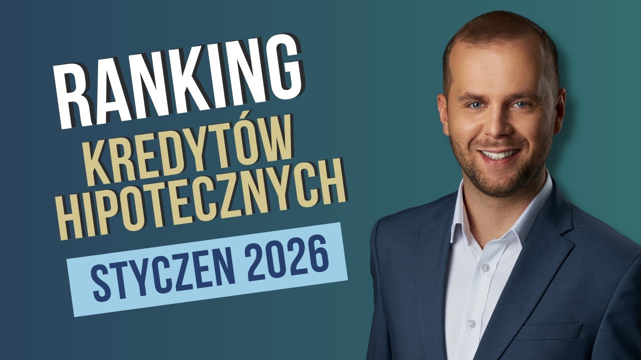Ranking kredytów hipotecznych styczeń 2026