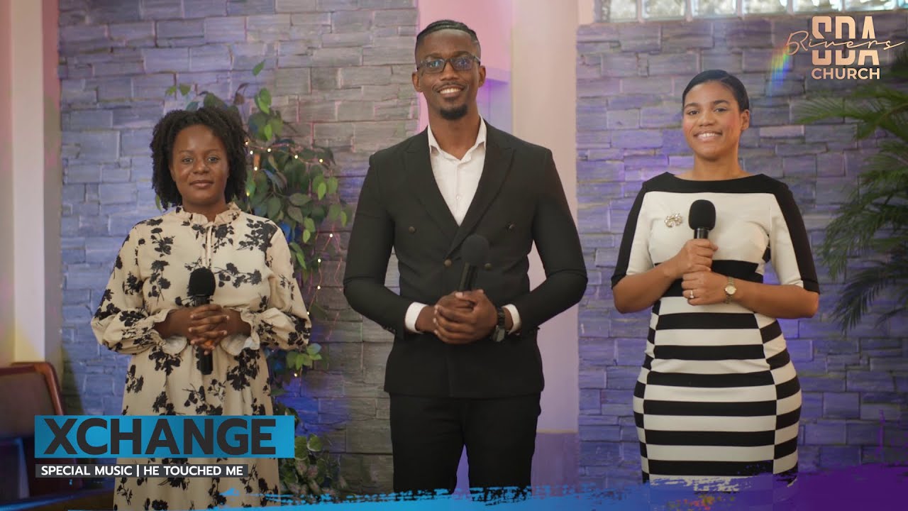Xchange | He Touched Me