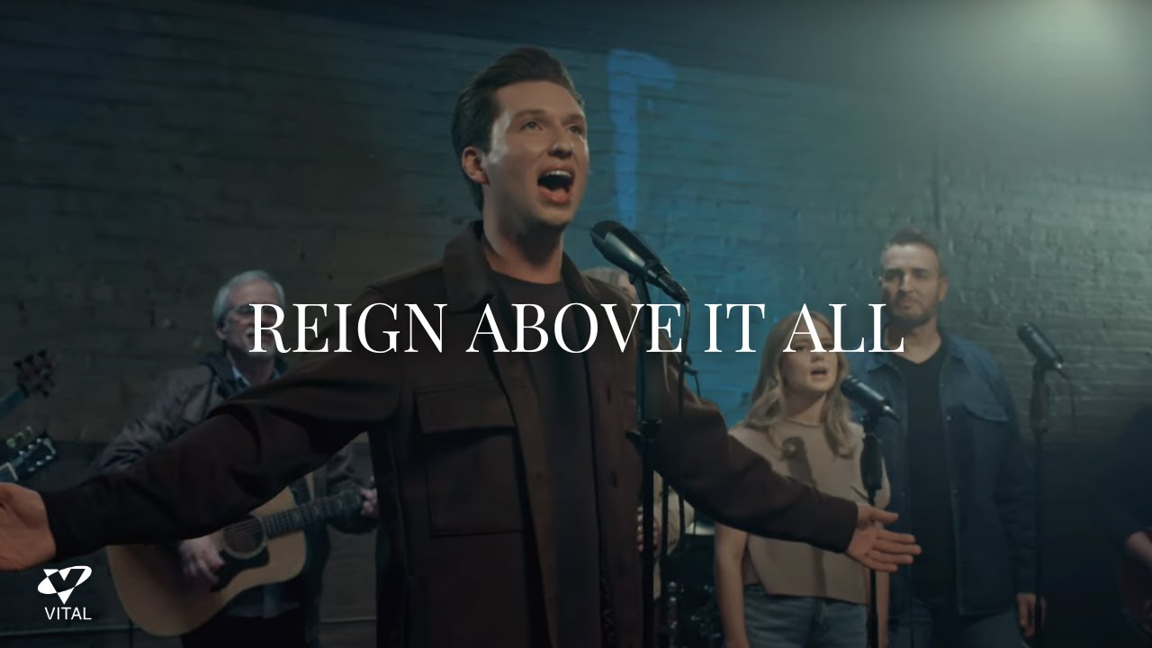 Reign Above It All – Lee Park Worship [Official Worship Video]