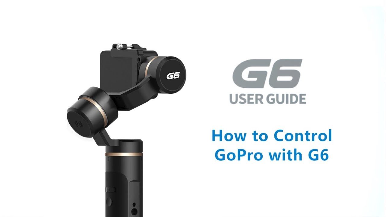 How to Control GoPro with G6丨FeiyuTech Tutorial