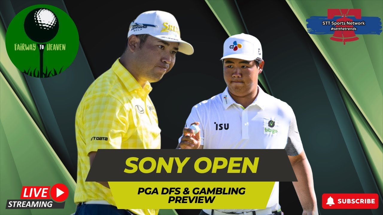 Sony Open - PGA Fantasy and Gambling Preview | w/Phil Stiefel, Jason Sullivan and Steve Fuentes