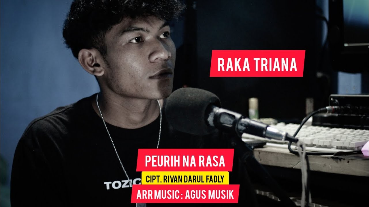PEURIHNA RASA - RAKA TRIANA CIPT. RIVAN DARUL FADLY