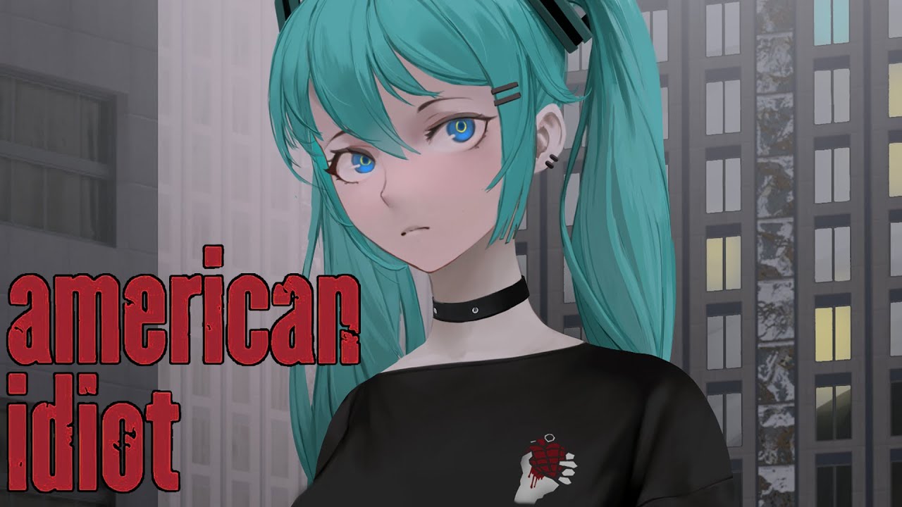 Hatsune Miku [ENG] - American Idiot「Green Day cover」