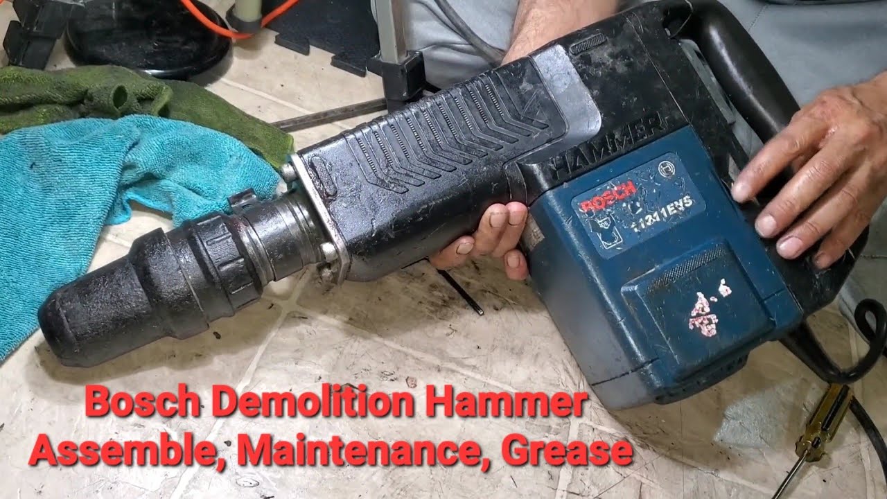How To Assemble Bosch Demolition Hammer 11311EVS, grease And Maintenance
