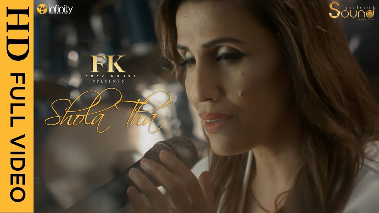 SHOLA  |  Faraz Khosa  |  Humera Channa