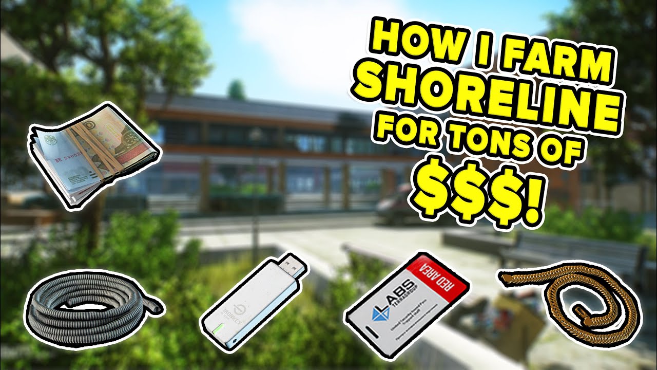 HOW I FARM SHORELINE TO MAKE MONEY! BEST KEYS & LOOT SPAWNS | Escape from Tarkov | TweaK