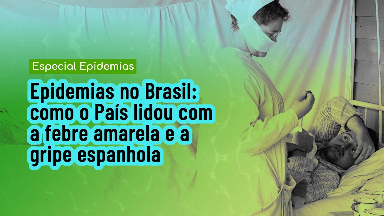 Epidemias no Brasil: como o País lidou com a febre amarela e a gripe espanhola [2/2] #CiênciaUSP