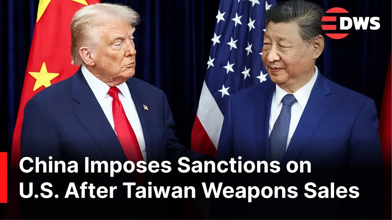 China Hits Back at U.S. With Sanctions Following Massive Taiwan Arms Package | DWS News | AC1N