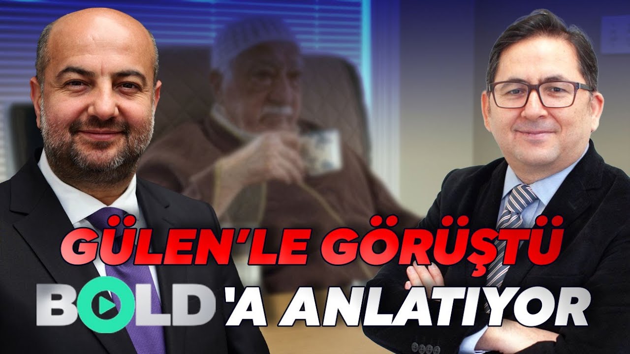 Gülen'le Görüştü BOLD'a Anlatıyor: Adem Yavuz Arslan Özel Yayında