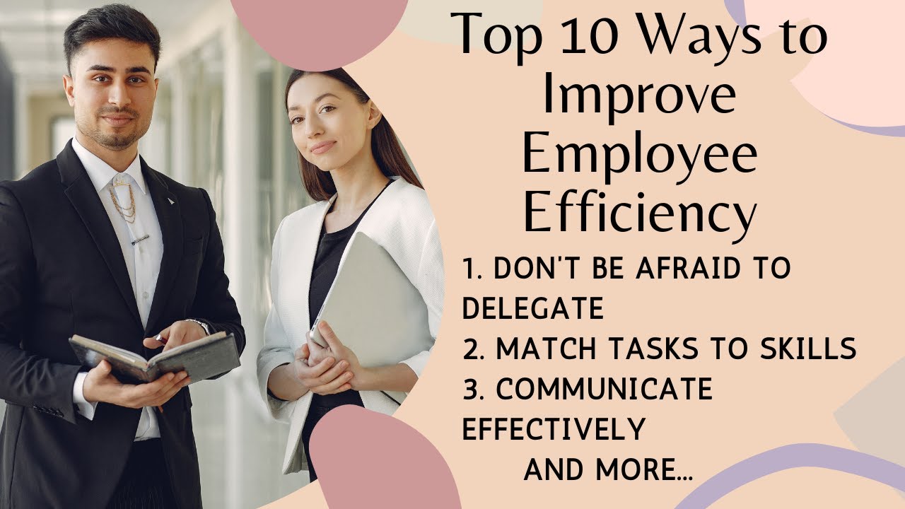 Top 10 Ways to Improve Employee Efficiency || how to improve job performance || job efficiency