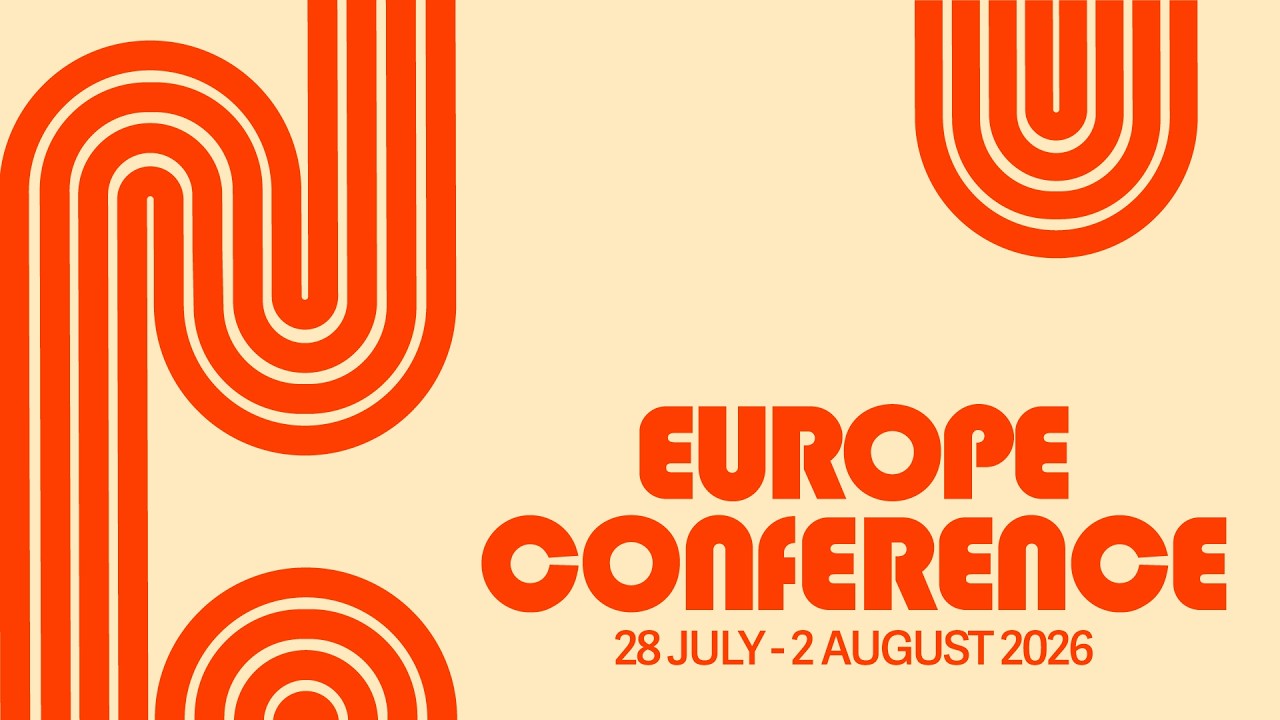 Europe Conference July 28th-August 2nd 2026