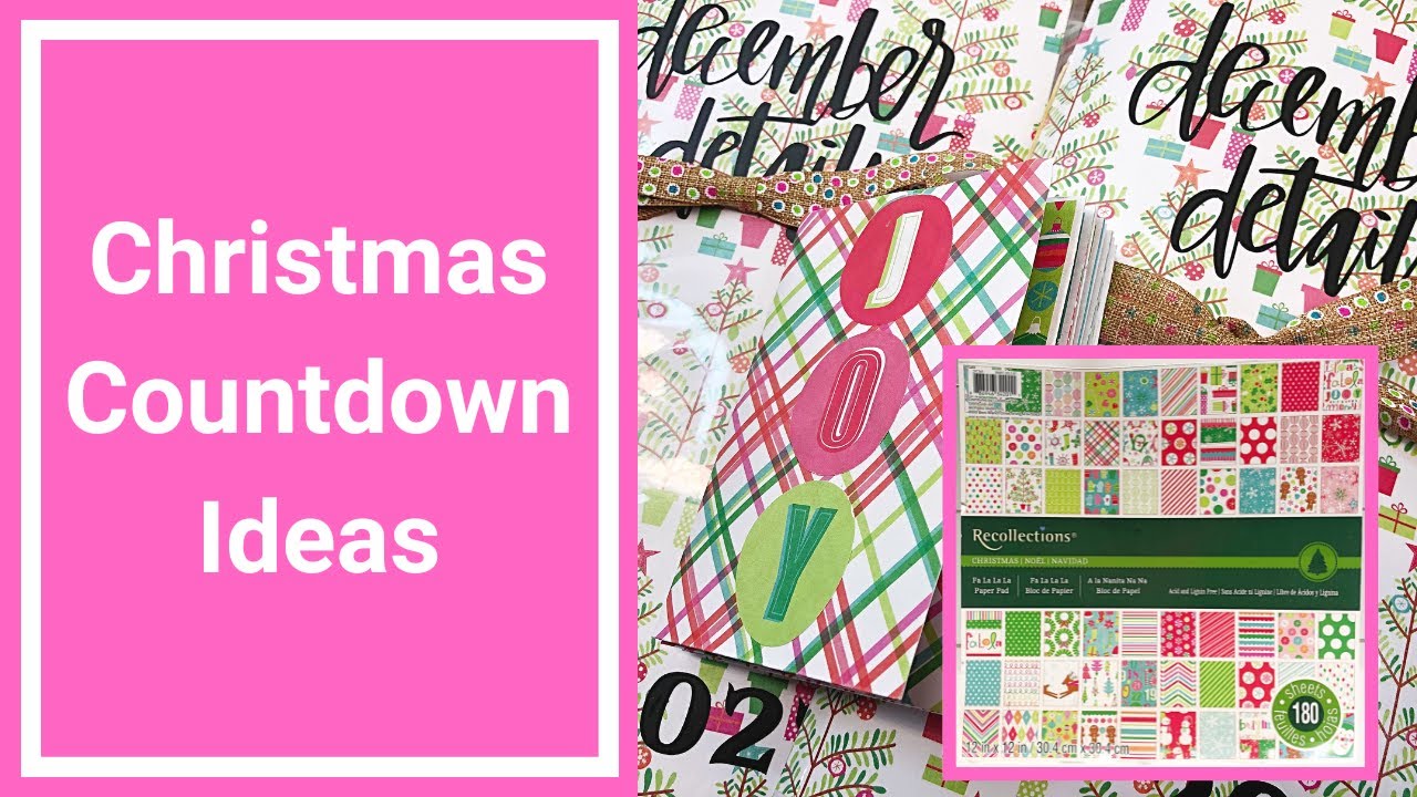 Christmas Countdown Ideas Project Share - December Daily - Countdown Book - Using a Whole Paper Pad