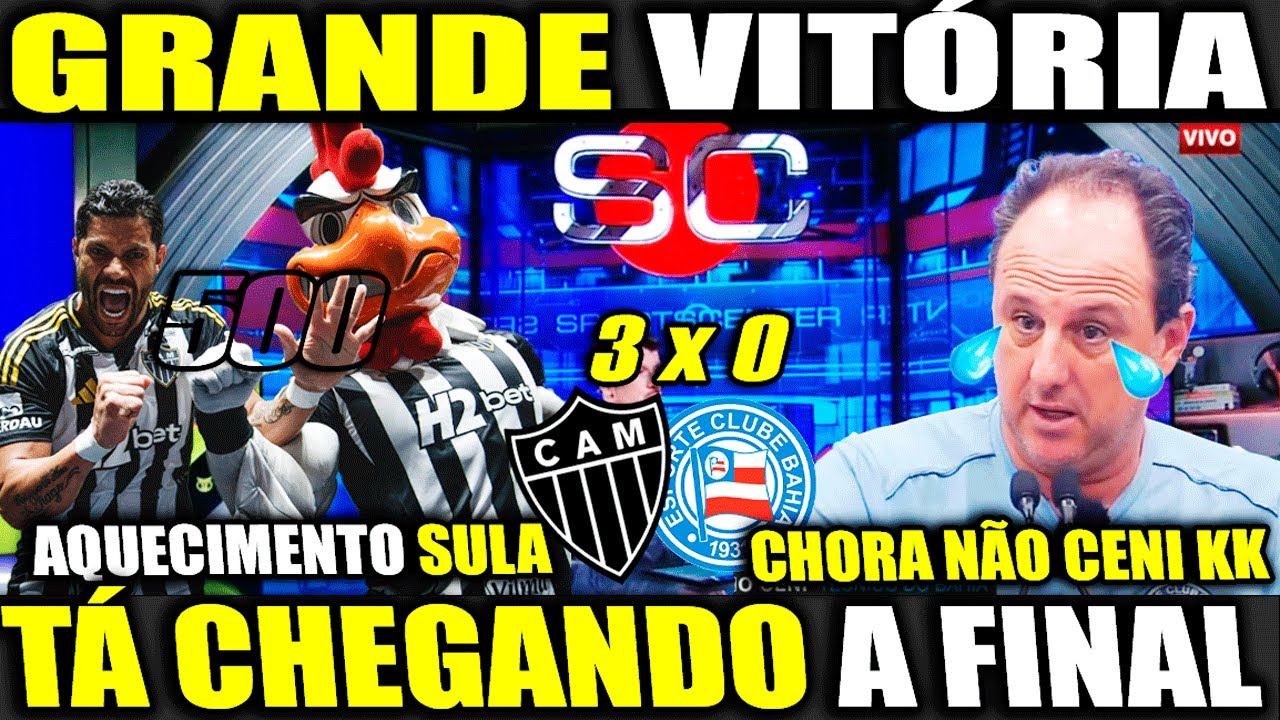 GALO EST&Aacute; EMBALANDO RUMO A FINAL ! ATL&Eacute;TICO MG 3 X 0 BAHIA HULK DESENCANTOU COM GOLA&Ccedil;O