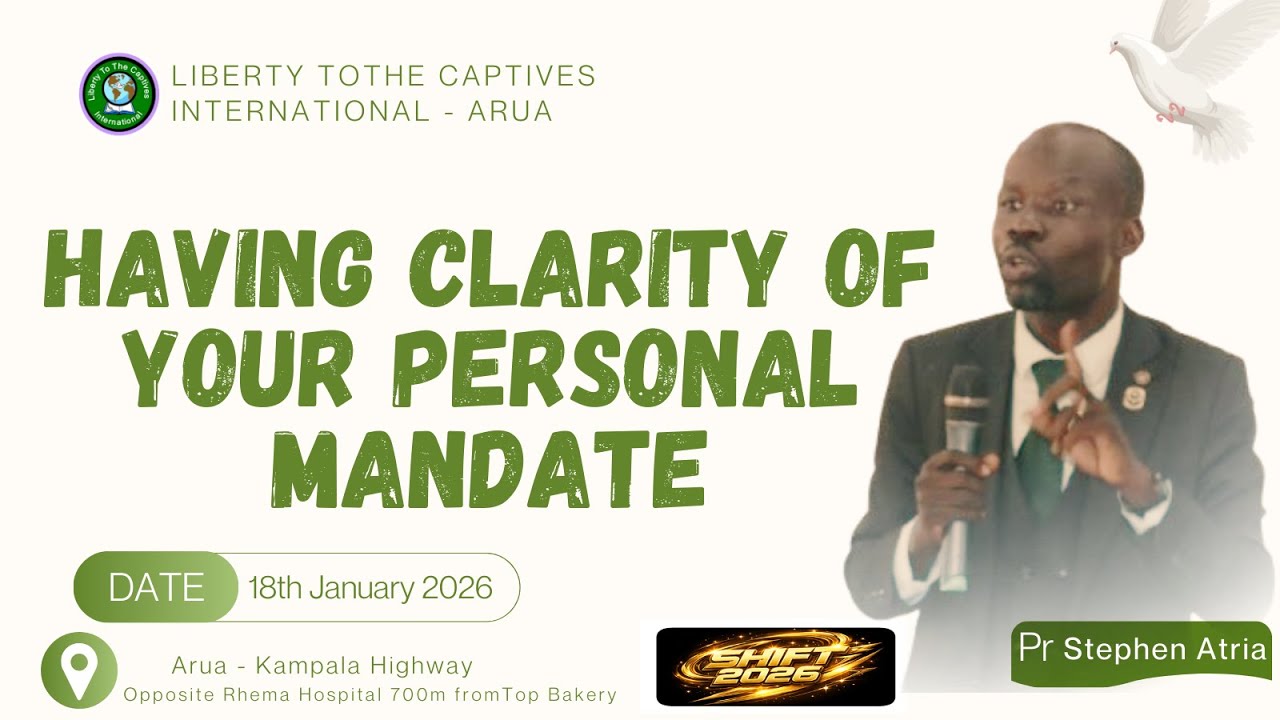 HAVING CLARITY OF YOUR PERSONAL MANDATE || PROPHET STEPHEN ATRIA || 18-01-2026