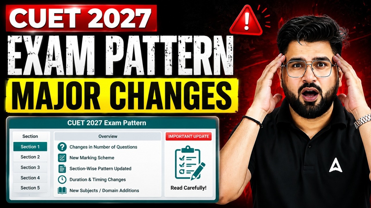 Is CUET 2027 Completely Changed? All You Need to Know | CUET Exam Mode, Combination | Latest Update