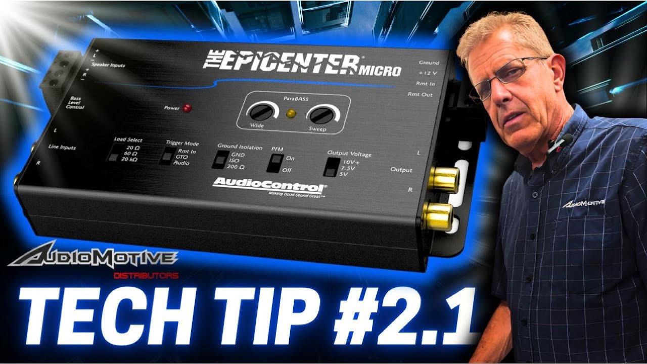 Tech Tip Tuesday THE EPICENTER® MICRO by AudioControl 