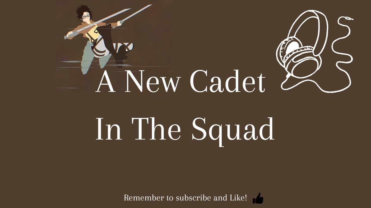 A New Cadet In The Squad