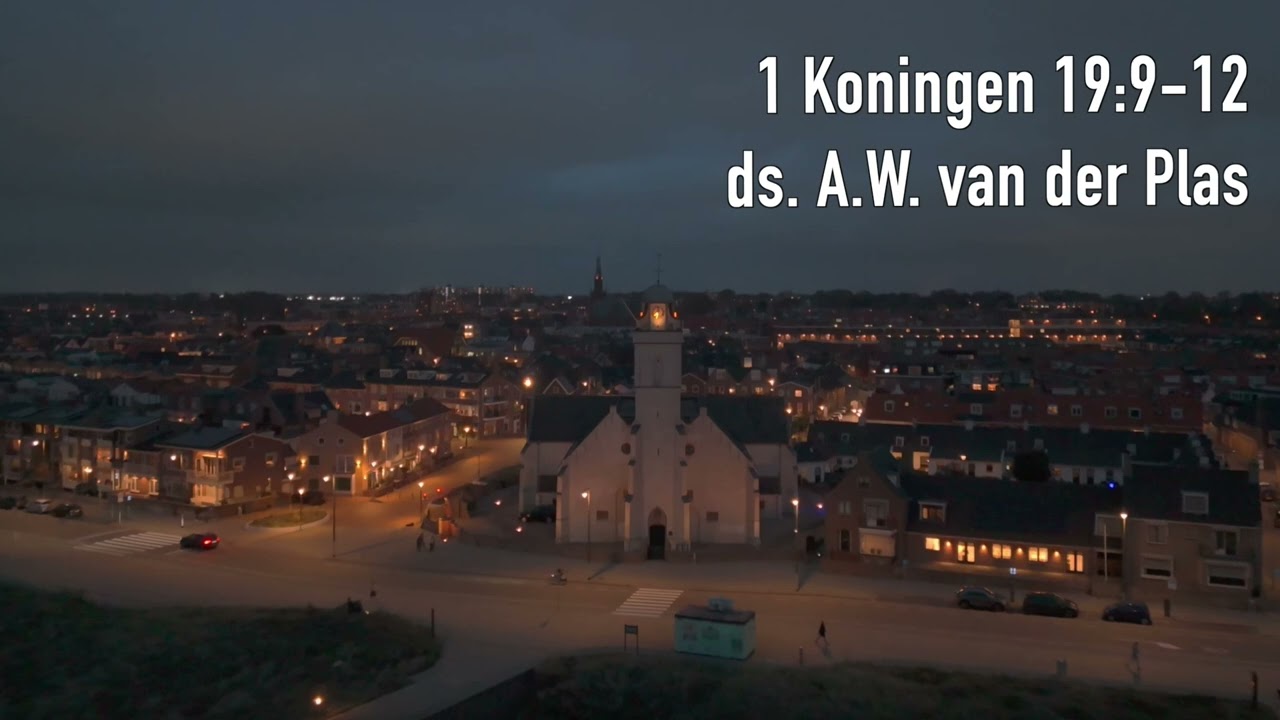 1 Koningen 19:9-12 door ds. A.W. van der Plas