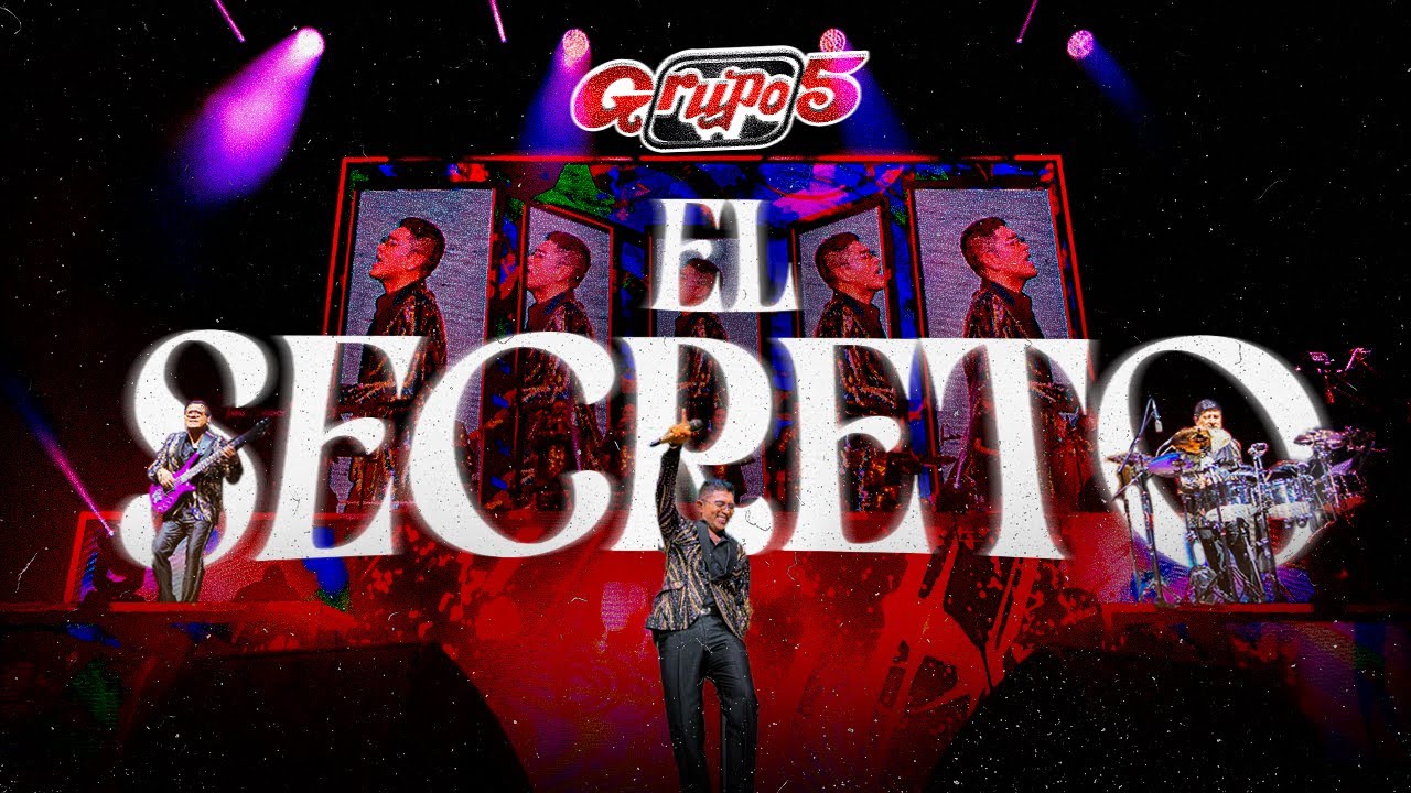 Grupo 5 - El Secreto (Video Oficial)