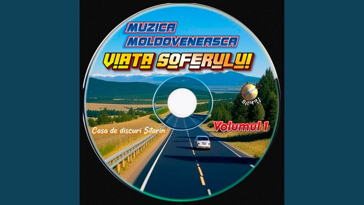 Colaj, VIAȚA ȘOFERULUI, Vol. 1 (Muzică Moldovenească)