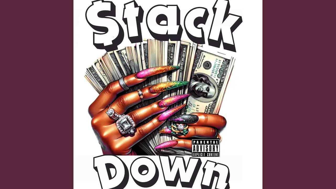 Stack Down (feat. Taye levell & Sir hubb)