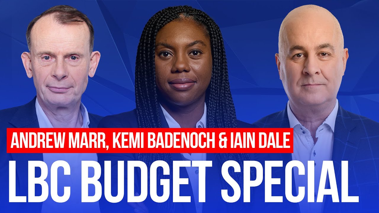 LBC Budget special: Live reactions from Andrew Marr, Kemi Badenoch, and Iain Dale