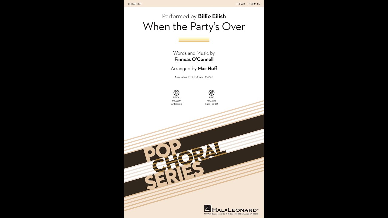 When the Party's Over (2-Part Choir) - Arranged by Mac Huff