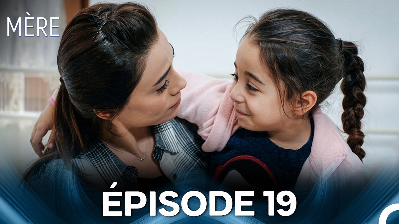 Mère Épisode 19 (Doublage en Français)