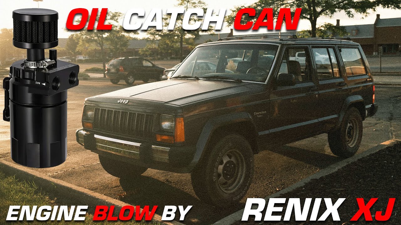 Renix XJ Cherokee Oil Catch Can | Excessive Blow-By