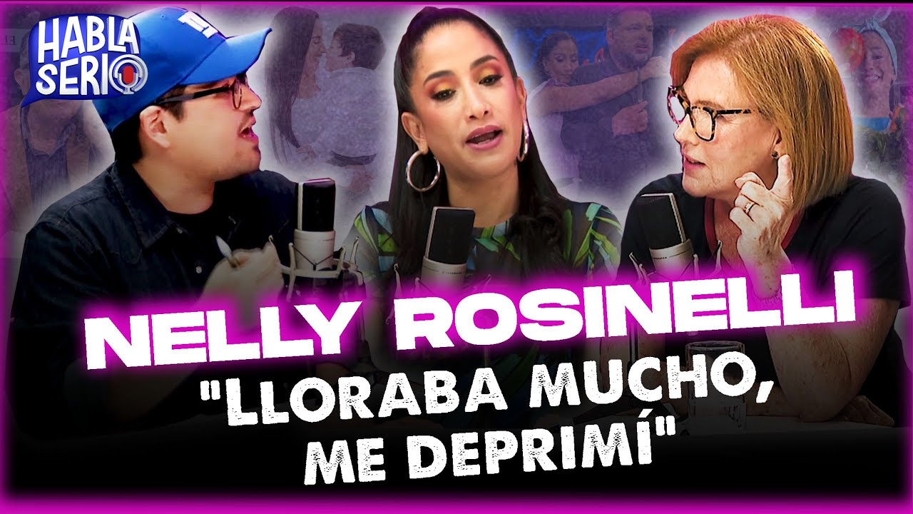 #hablaserio | Nelly Rossinelli: El significado de ser madre soltera y su plan si deja El Gran Chef