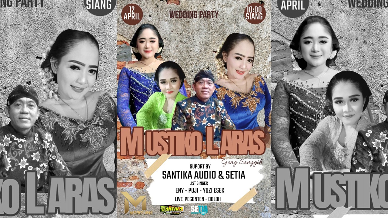 🔴LIVE STREAMING MUSTIKO LARAS ||🔊SANTIKA AUDIO || PENGONTEN - PLOSOHARJO, 12 APRIL 2026