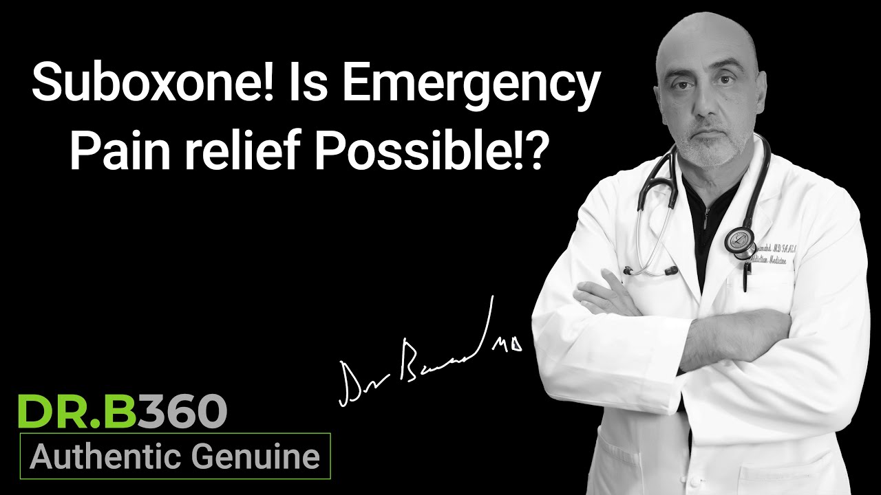 Suboxone! Is Emergency Pain relief Possible?!