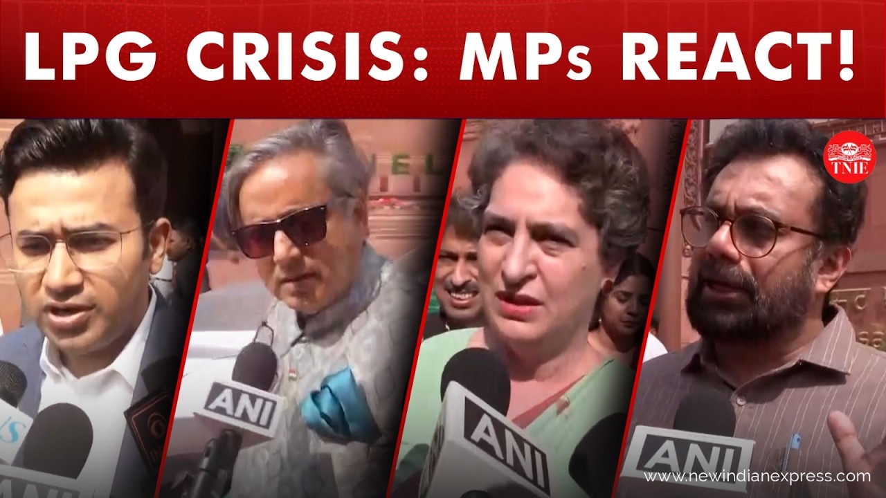 LPG Crisis | MPs Speak Out on Cooking Gas Shortage | Priyanka Gandhi, Shashi Tharoor, Tejasvi Surya