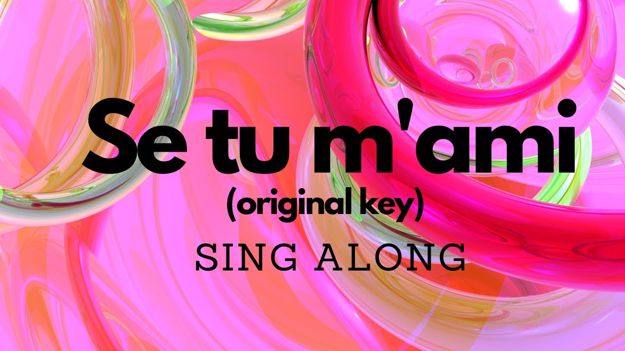 Se tu m'ami (Pergolesi) Original Key | Lyrics | Sing Along | ABRSM