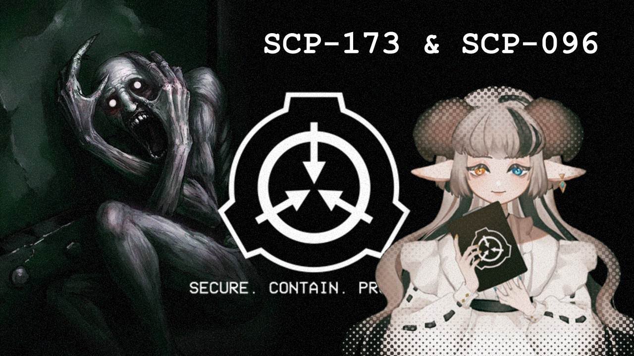 【SCP READING: SCP-173 & SCP-096】 Reading Famous Horror Stories 【Ruuna Starbright】